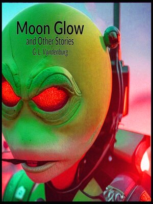 cover image of Moon Glow--and Other Stories